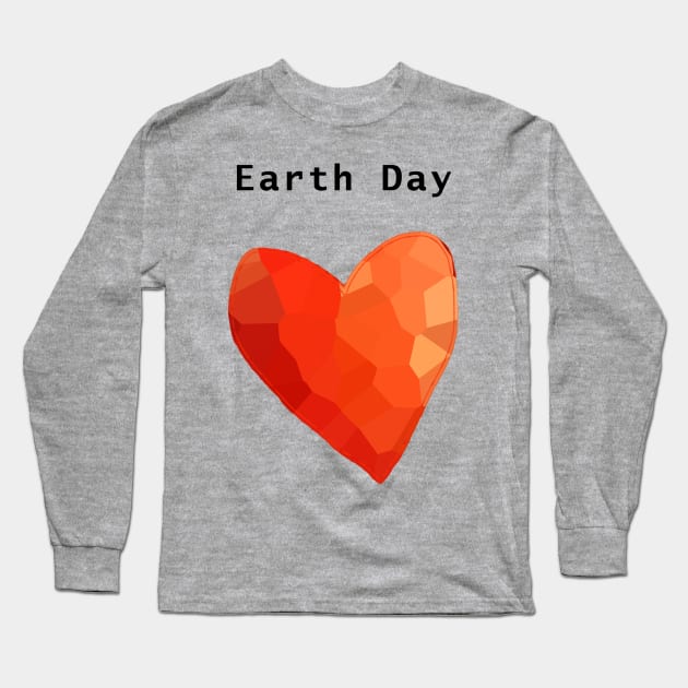 Earth Day Red Heart Long Sleeve T-Shirt by ellenhenryart